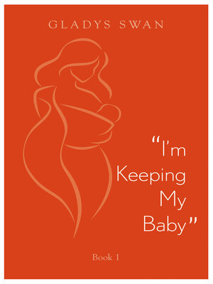 cover image of "I'm Keeping My  Baby"